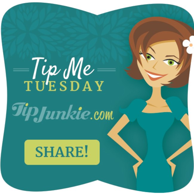 Tip_Me_Tuesday_Share_TipJunkie-jpg Tip_Me_Tuesday_Share_TipJunkie-jpg